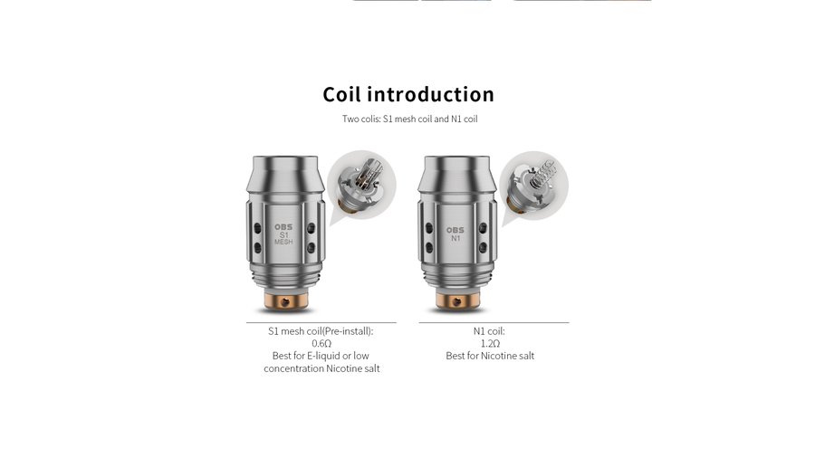 OBS Cube Mini coils: S1 mesh 0.6 ohm and N1 1.2 ohm