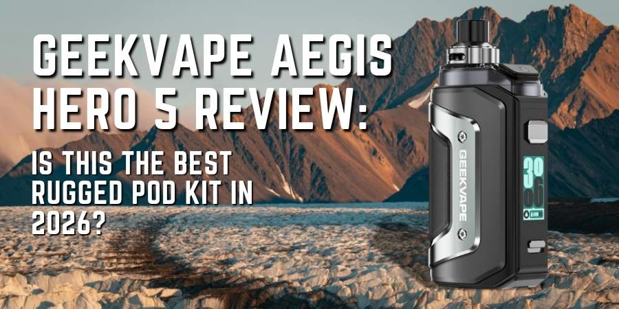 Geekvape Aegis hero 5, the beast rugged vape pod kit