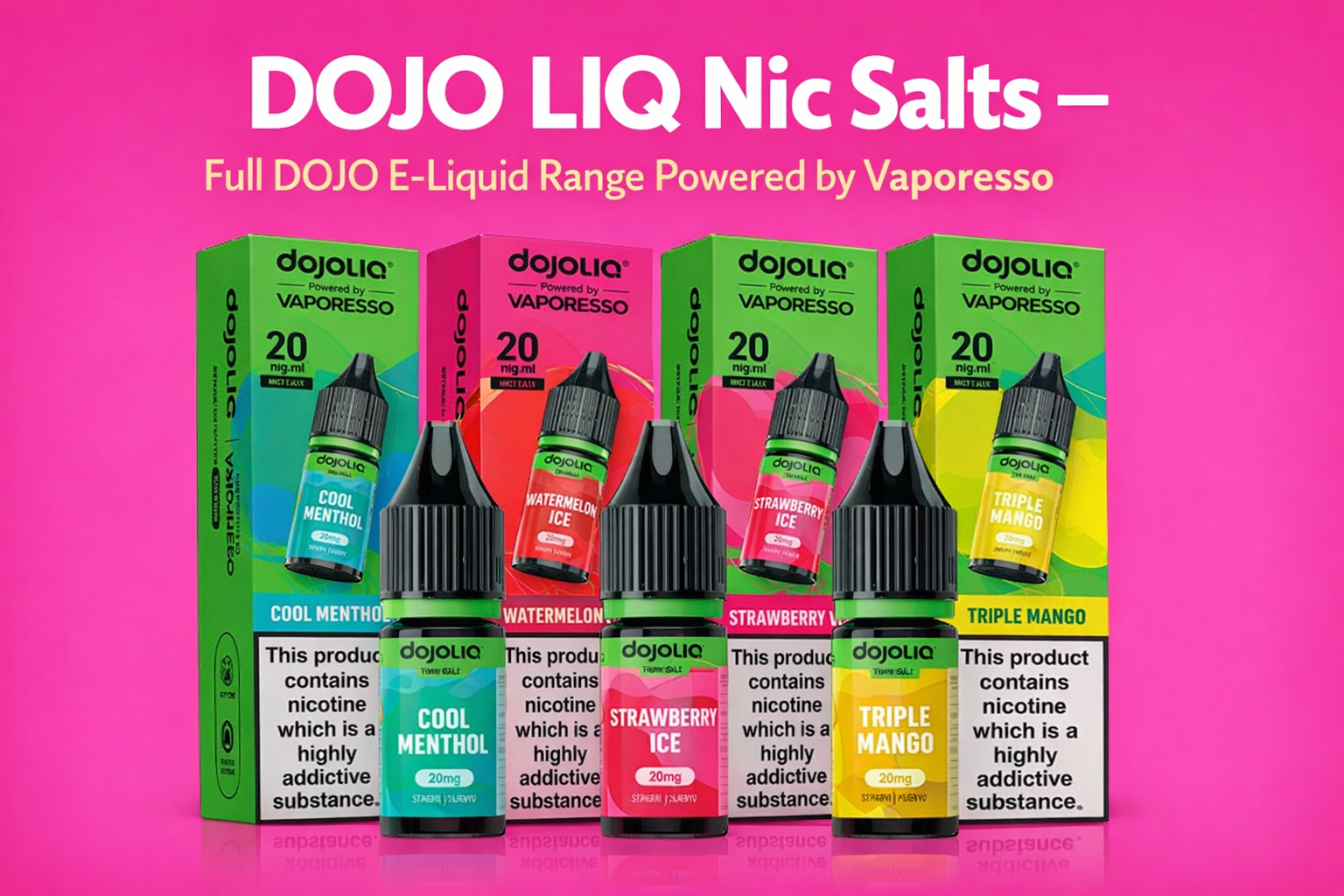 Explore the complete DOJO LIQ nic salts range — 19 DOJO e‑liquid flavours powered by Vaporesso. Easy switch from DOJO Blast to pod kits, full flavour breakdowns, app launch alerts, and 12 detailed FAQs. Available soon at White Vape Co.