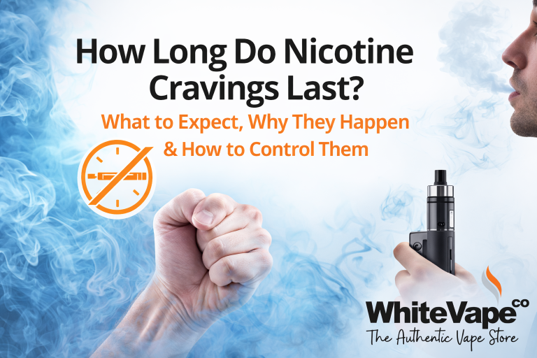 How Long Do Nicotine Cravings Last? What to Expect, Why They Happen & How to Control Them